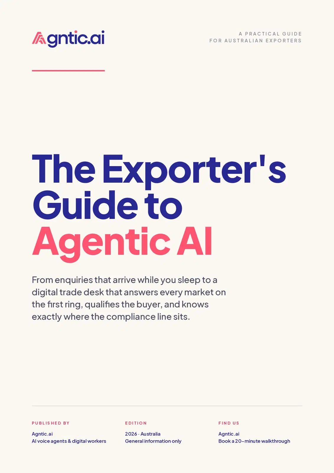 The exporter's guide to agentic AI.